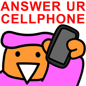 Answer Your Cell Phone - ringtone