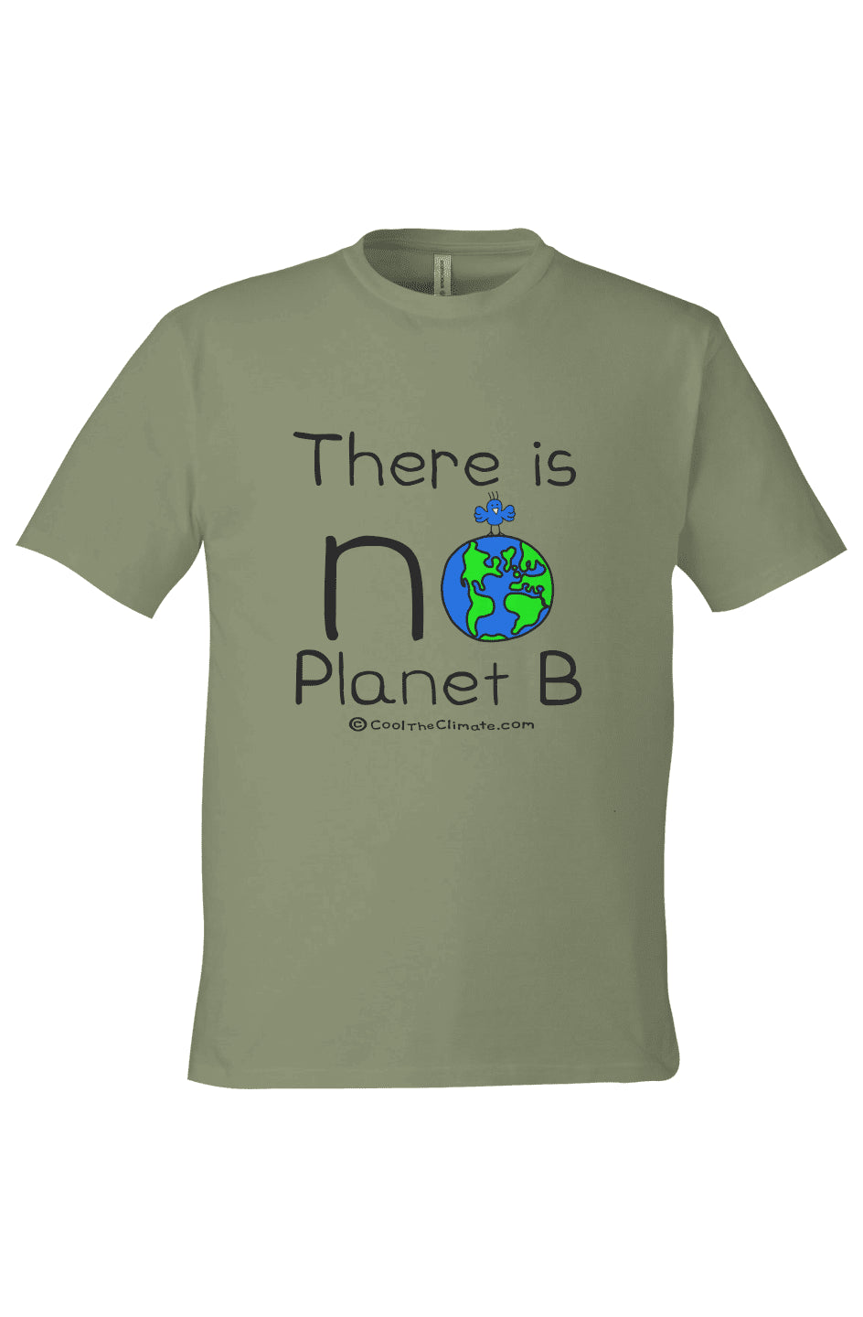 There Is No Planet B - Loden - Cool The Climate